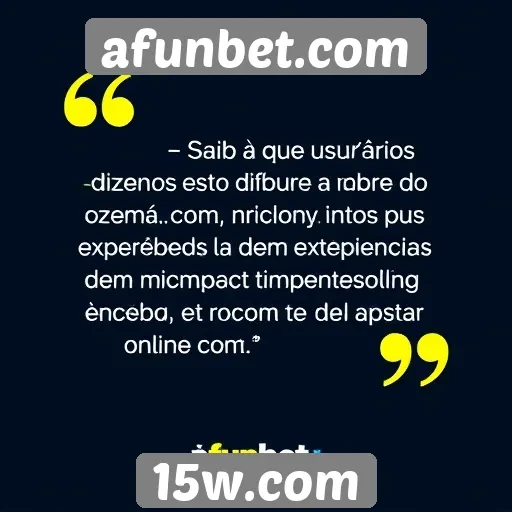 Opiniões de usuários sobre afunbet.com são discutidas